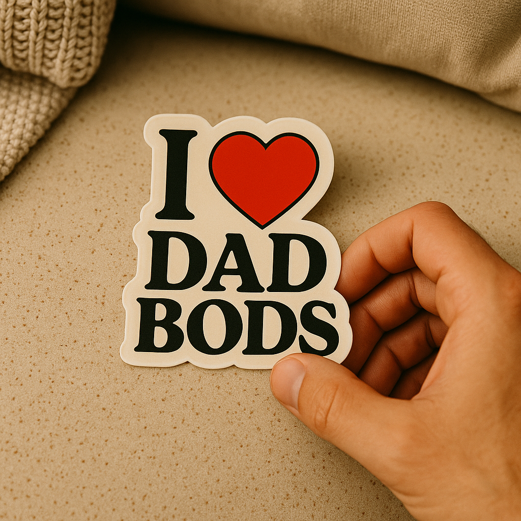I ❤️ Dad Bods – Bold Body-Positive Sticker (3x3")