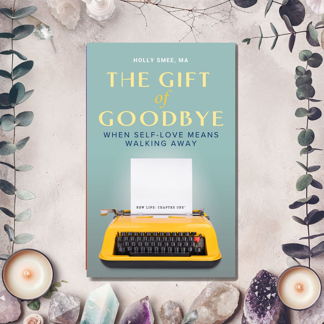 The Gift of Goodbye: When Self-Love Means Walking Away (Female Version)