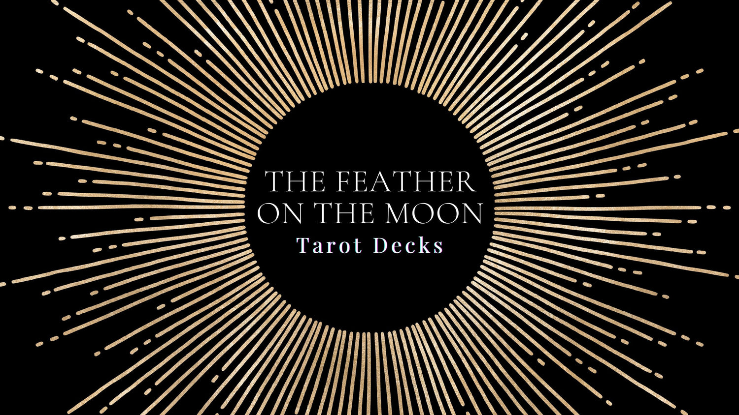 Tarot and Oracle Decks