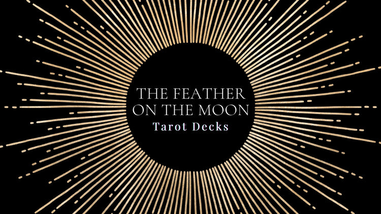 Tarot and Oracle Decks