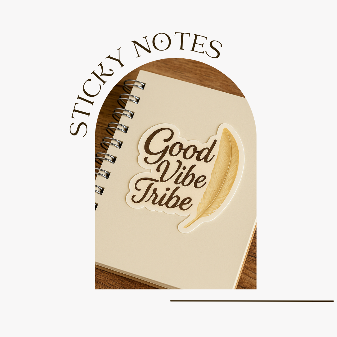Sticky Notes for the Soul