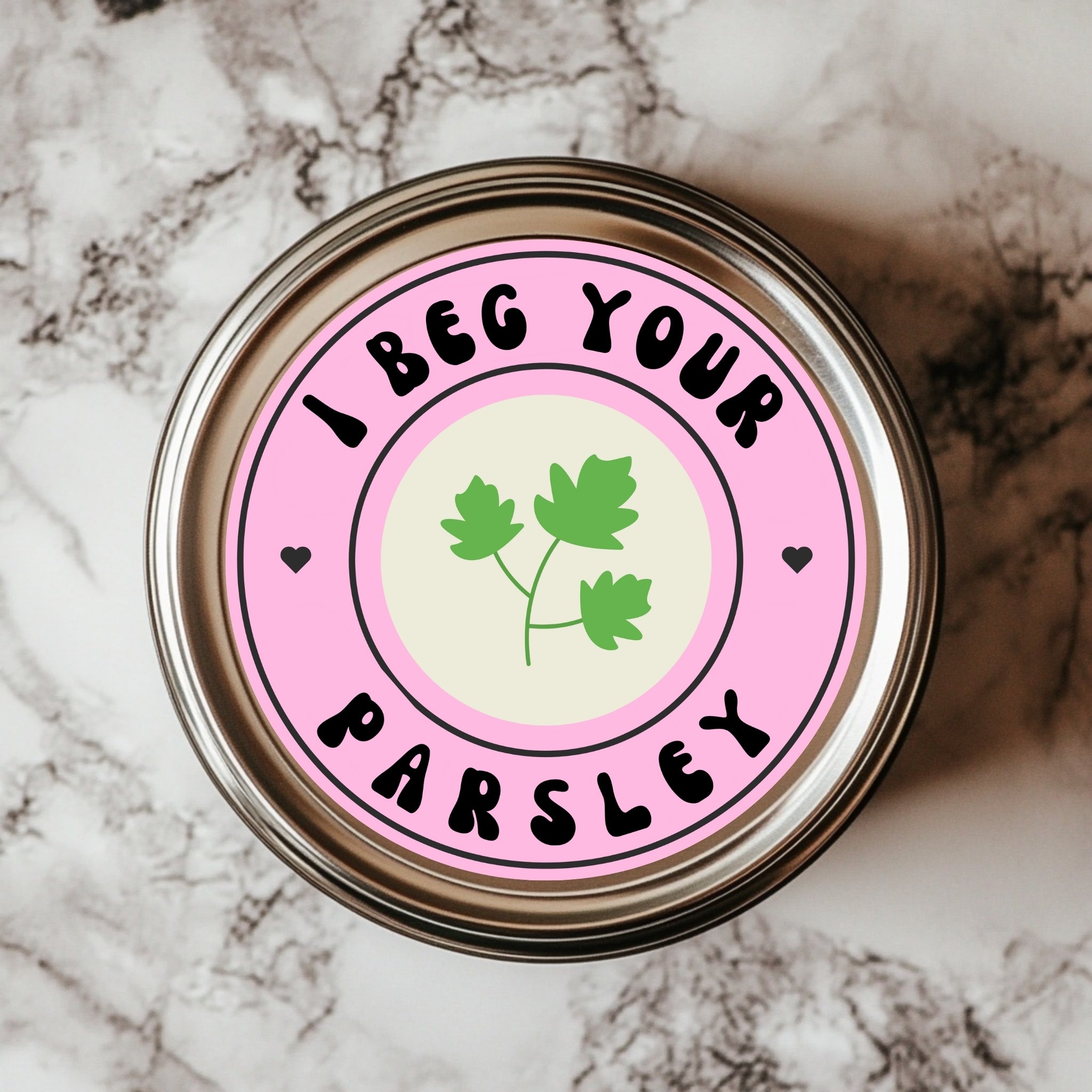 I Beg Your Parsley – Funny Herb Label Sticker (2.25x2.25")
