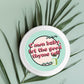 C’Mon Baby, Let the Good Thyme Roll Sticker – 3x3" Vinyl Herb Pun for Spice Jars & Planners